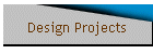 Design Projects